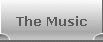 The Music